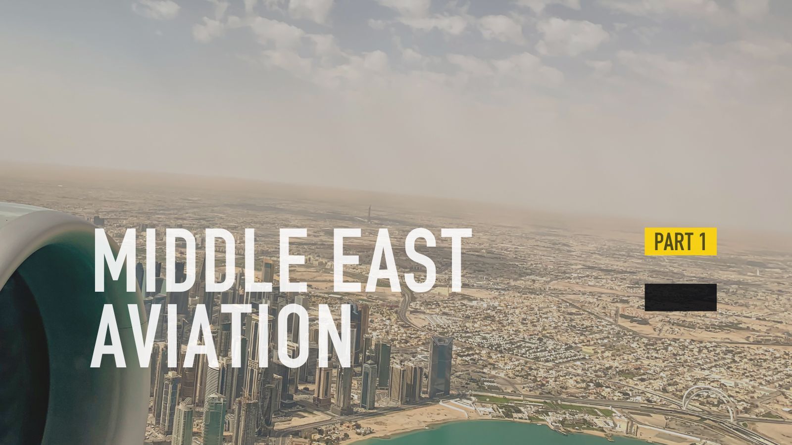 Middle East Aviation Growth in the World’s SecondFastest Growing Market(05)